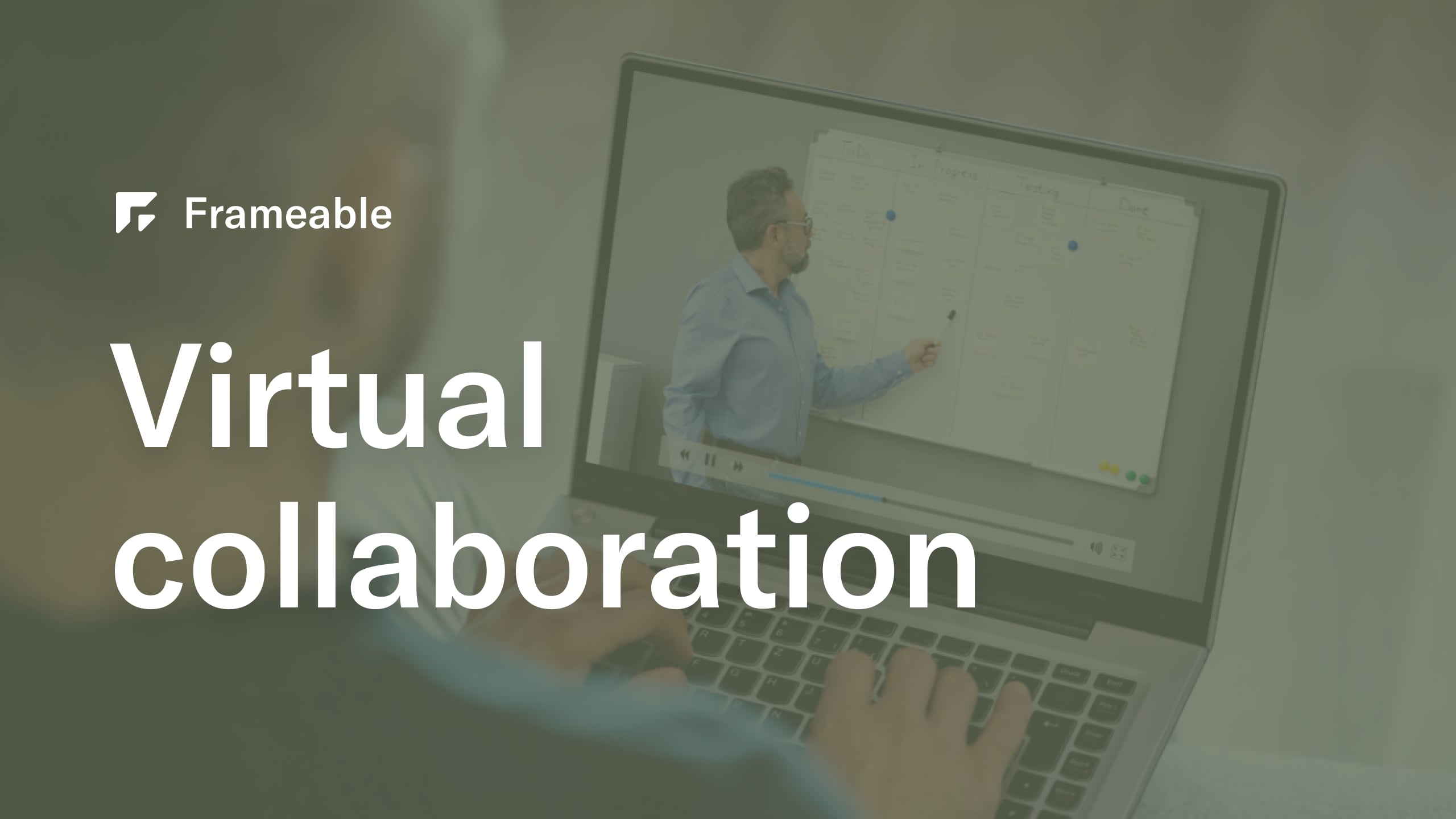 Frameable Virtual Collaboration Solutions - video tour